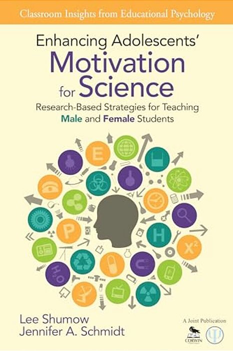 Enhancing Adolescents' Motivation For Science: Research-Based Strategies For Teaching Male And Female Students-..