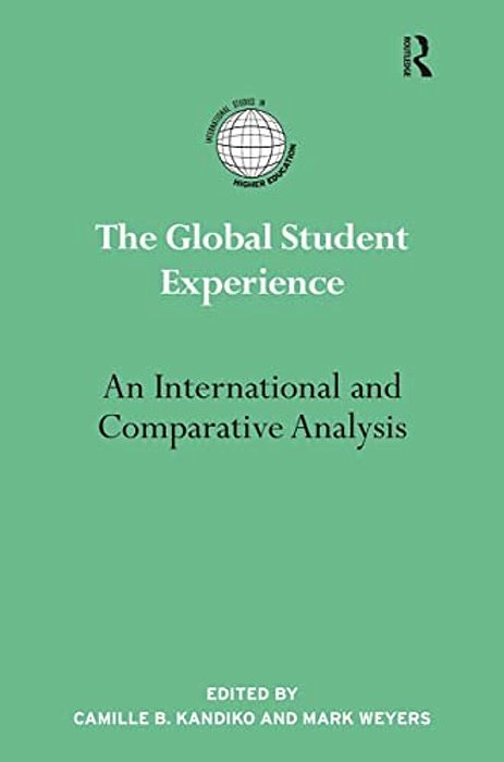The Global Student Experience: An International And Comparative Analysis-..