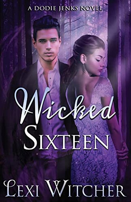 Wicked Sixteen-..