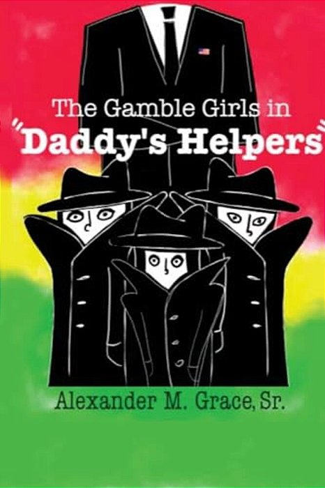 The Gamble Girls In "Daddy's Helpers"-..