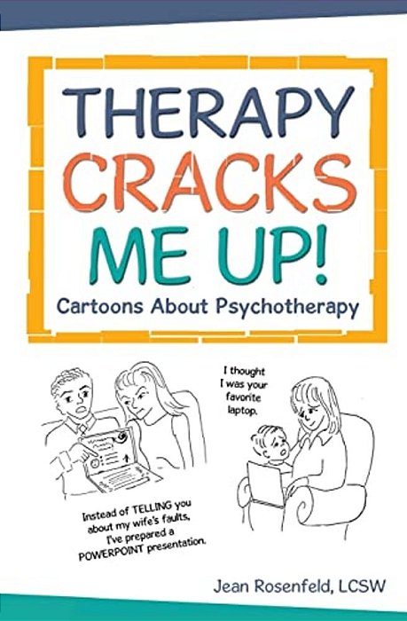 Therapy Cracks Me Up!: Cartoons About Psychotherapy-..
