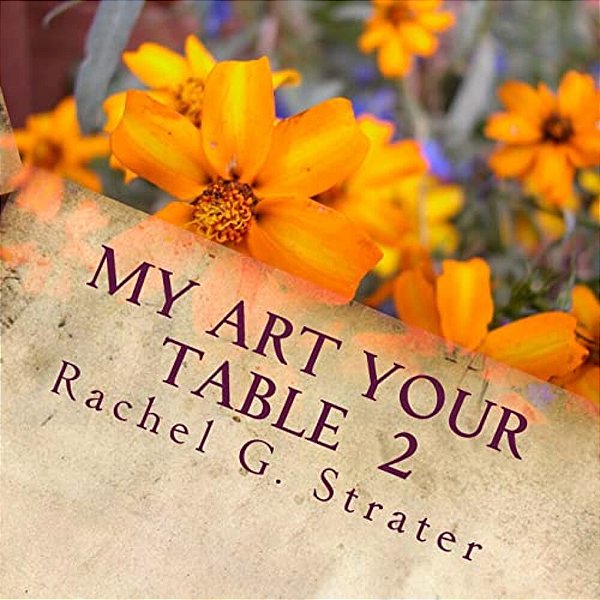 My Art Your Table 2: Second Book-..