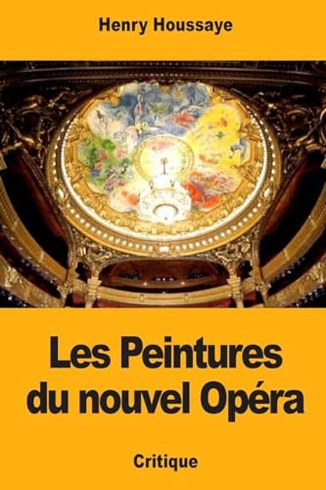 Les Peintures Du Nouvel Opéra-..