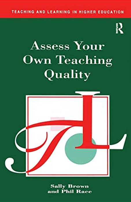 Assess Your Own Teaching Quality-..