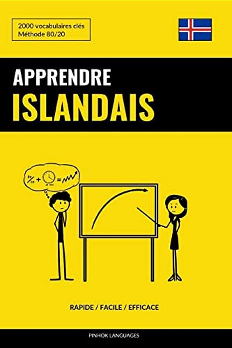 Apprendre L'Islandais - Rapide/Facile/efficace: 2000 Vocabulaires Clés-..