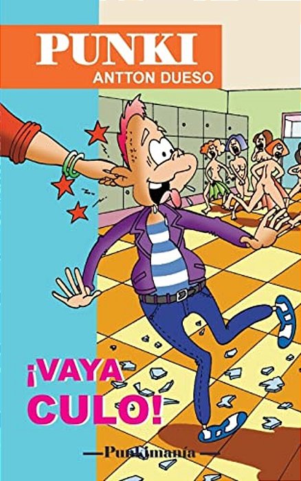 ¡Vaya Culo!: Punki-..