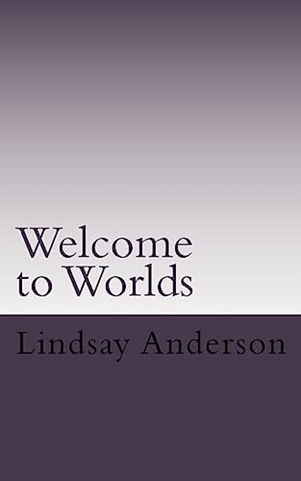 Welcome To Worlds: A Lyndsey Kelley Novel-..