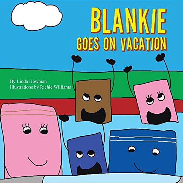 Blankie Goes On Vacation-..