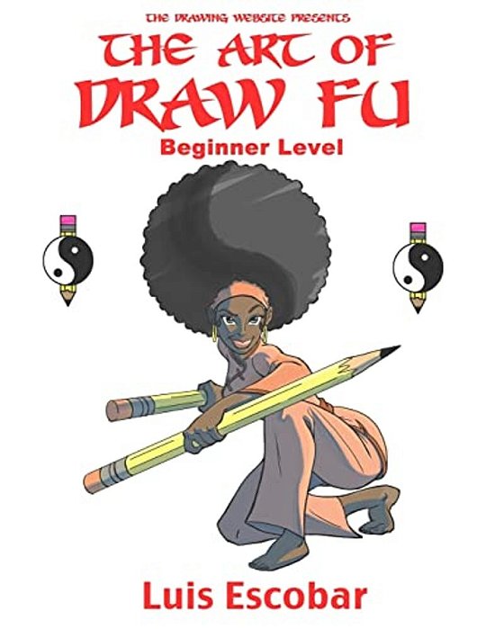 The Art Of Draw Fu: Beginner Level-..