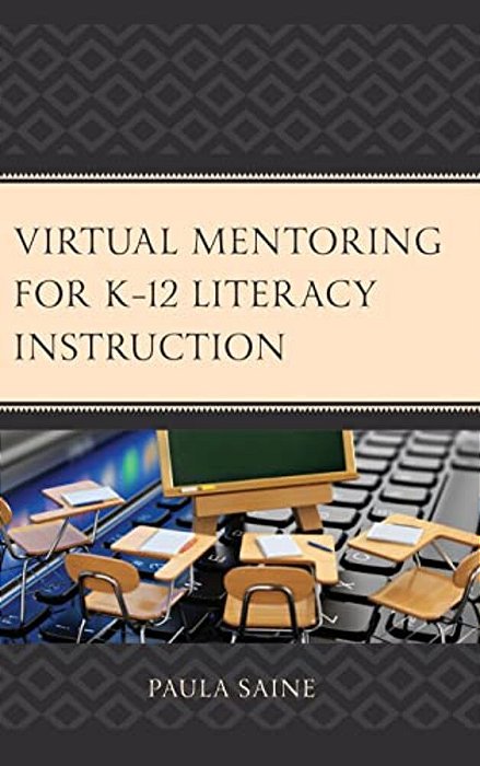Virtual Mentoring For K-12 Literacy Instruction-..