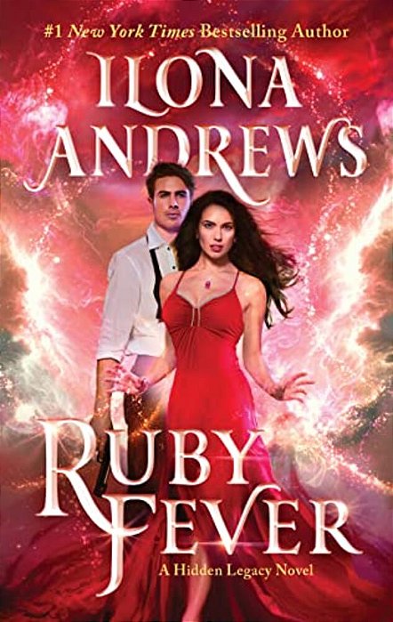 Ruby Fever: A Hidden Legacy Novel-..