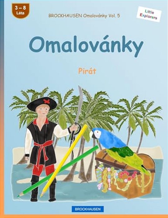 Brockhausen Omalovánky Vol. 5 - Omalovánky: Pirát-..