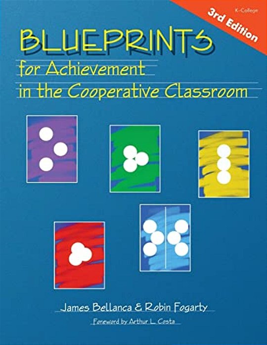 Blueprints For Achievement In The Cooperative Classroom-..