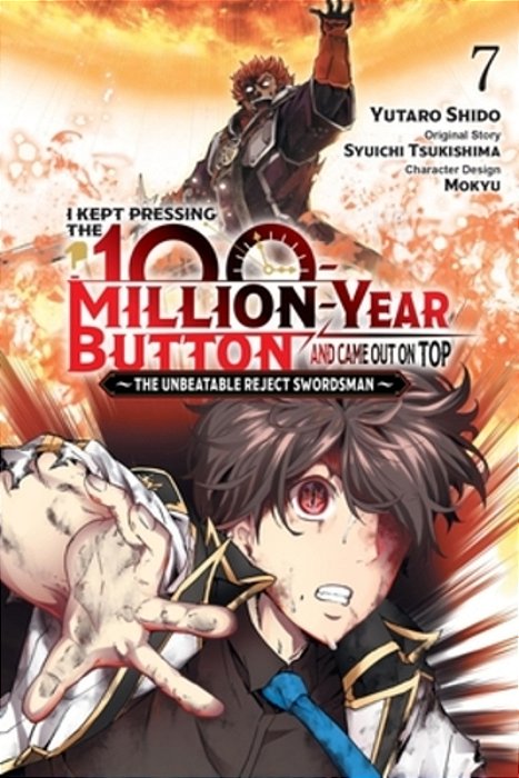 I Kept Pressing The 100-Million-year Button And Came Out On Top, Vol. 7 (Manga)-..