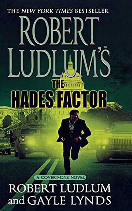 Robert Ludlum's The Hades Factor: A Covert-One Novel-..