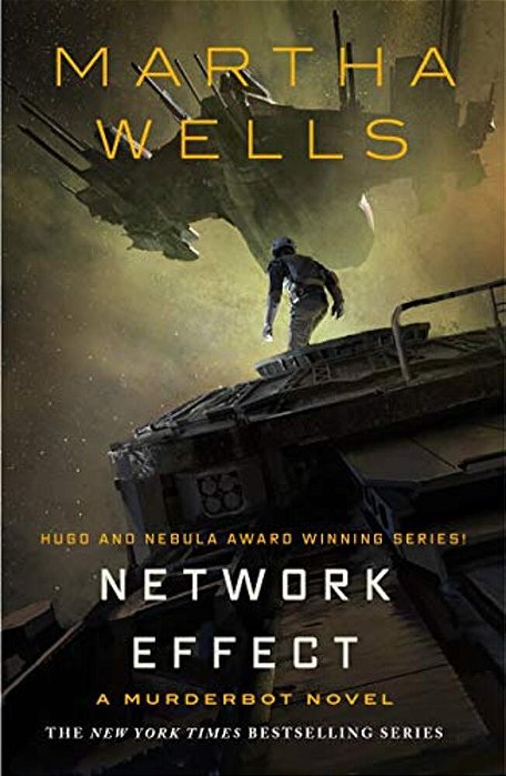 Network Effect: A Murderbot Novel-..
