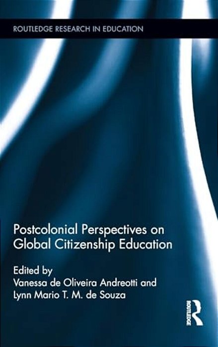 Postcolonial Perspectives On Global Citizenship Education-..