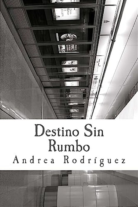 Destino Sin Rumbo: Las Cosas No Son, Lo Que Son. -..