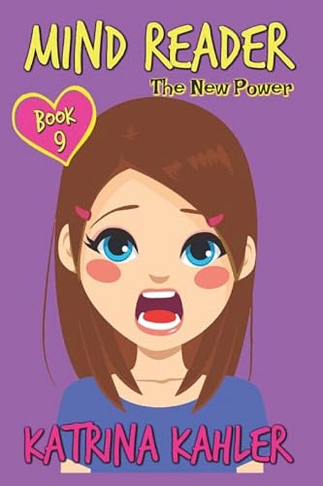 Mind Reader - Book 9: The New Power: Diary Book For Girls Aged 9-12-..