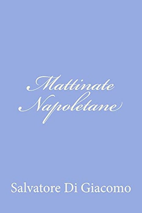 Mattinate Napoletane-..