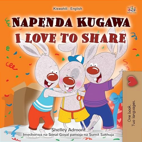 I Love To Share (Swahili English Bilingual Book For Kids)-..