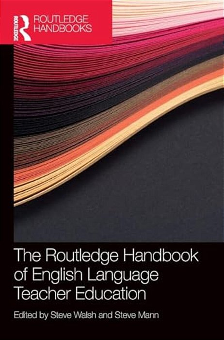 The Routledge Handbook Of English Language Teacher Education-..