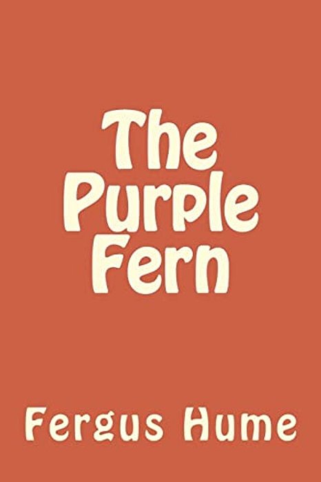 The Purple Fern-..