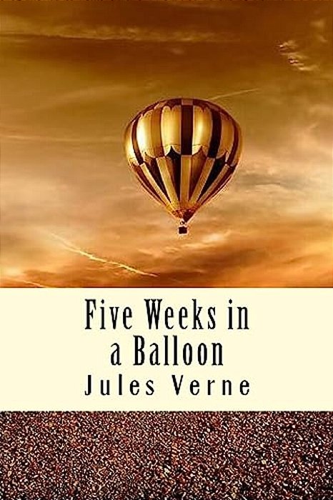 Five Weeks In A Balloon-..