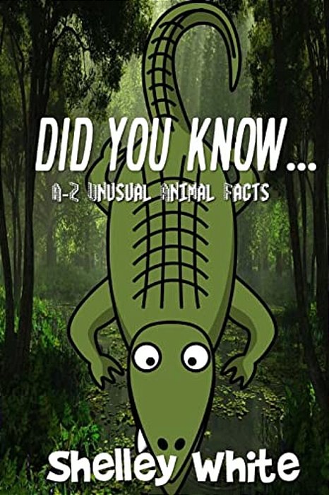 Did You Know... (A-z Unusual Animal Facts)-..