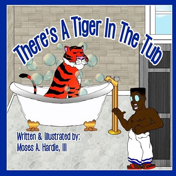 There's A Tiger In The Tub-..