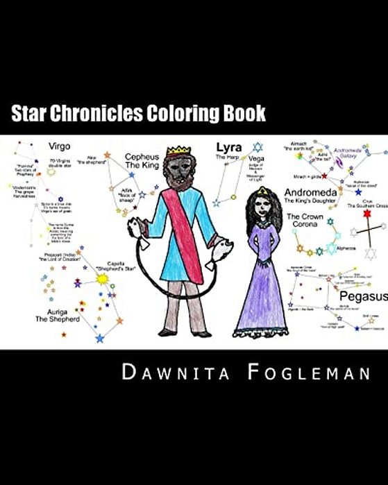 Star Chronicles Coloring Book: Bible Based Study Of The Constellations-..