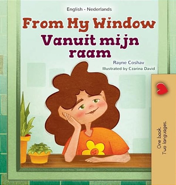 From My Window (English Dutch Bilingual Kids Book)-..