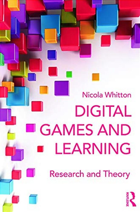 Digital Games And Learning: Research And Theory-..