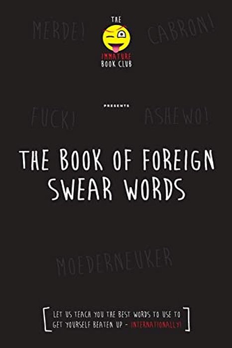 The Foreign Book Of Swear Words-..