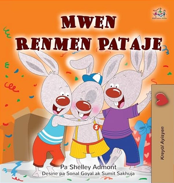 I Love To Share (Haitian Creole Children's Book)-..