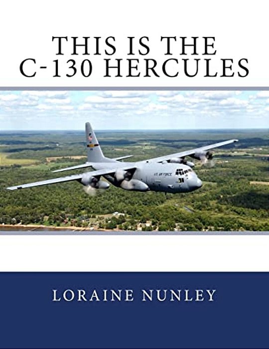 This Is The C-130 Hercules-..