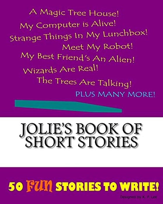 Jolie's Book Of Short Stories-..