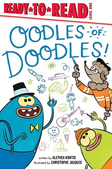 Oodles Of Doodles!: Ready-To-read Level 1-..