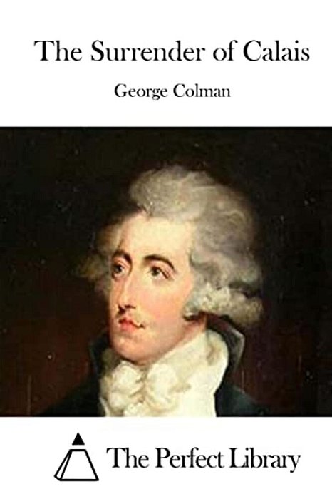 The Surrender Of Calais-..