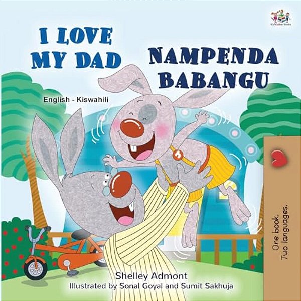 I Love My Dad (English Swahili Bilingual Children's Book)-..