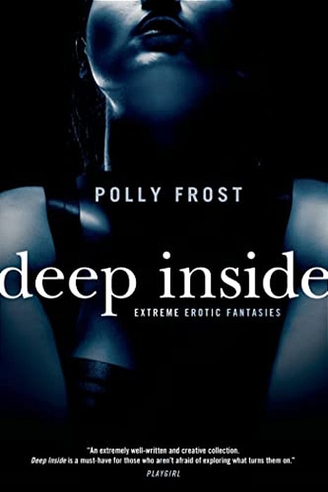 Deep Inside: Extreme Erotic Fantasies-..