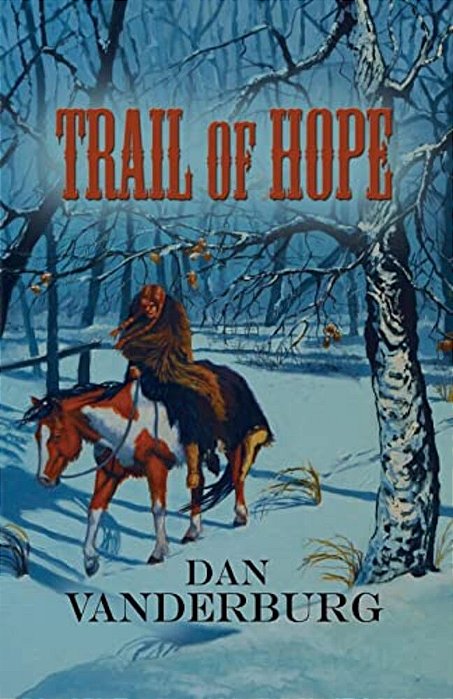 Trail Of Hope (Texas Legacy Family Saga Book 2)-..
