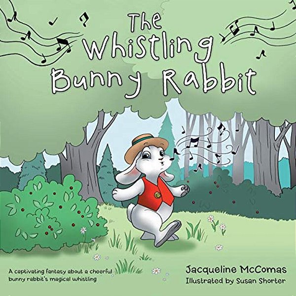 The Whistling Bunny Rabbit-..