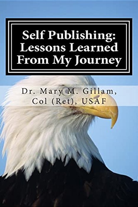 Self Publishing: Lessons Learned From My Journey-..