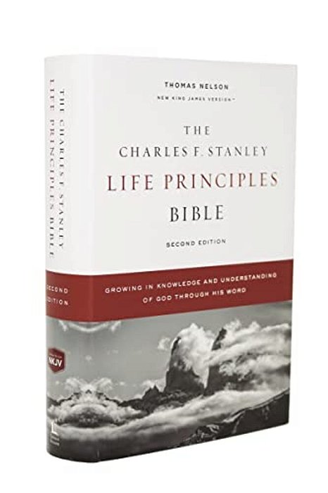 Nkjv, Charles F. Stanley Life Principles Bible, 2ND Edition, Hardcover, Comfort Print: Growing In Knowledge And Understanding Of God Through His Word-..