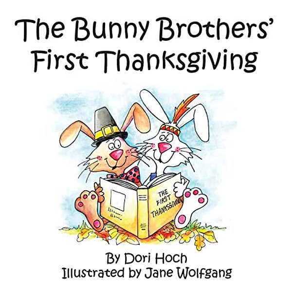 The Bunny Brothers' First Thanksgiving-..