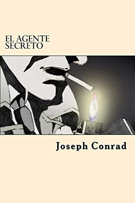 El Agente Secreto (Spanish Edition)-..