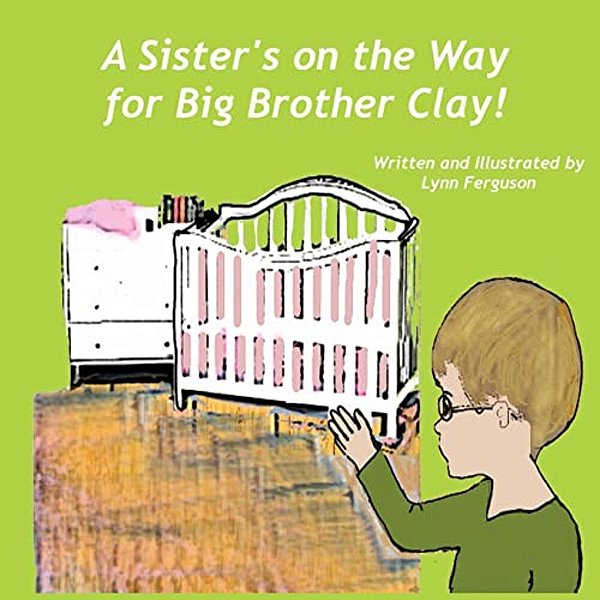 A Sister's On The Way For Big Brother Clay-..