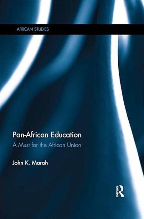 Pan-African Education: A Must For The African Union-..