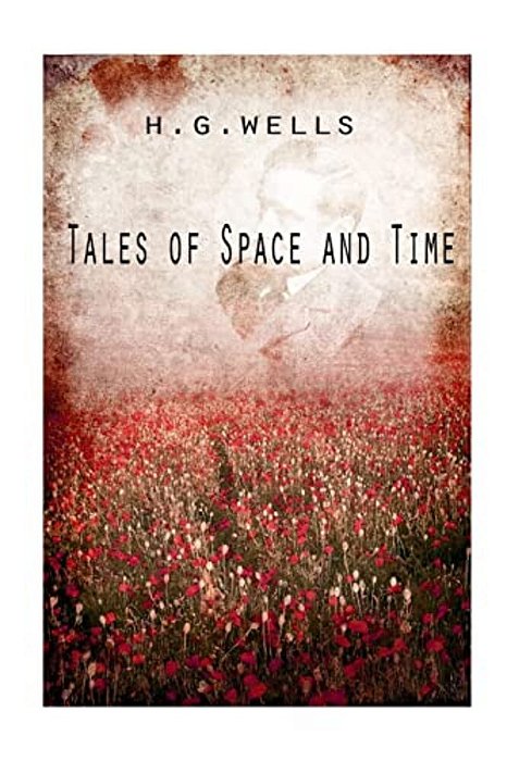 Tales Of Space And Time-..